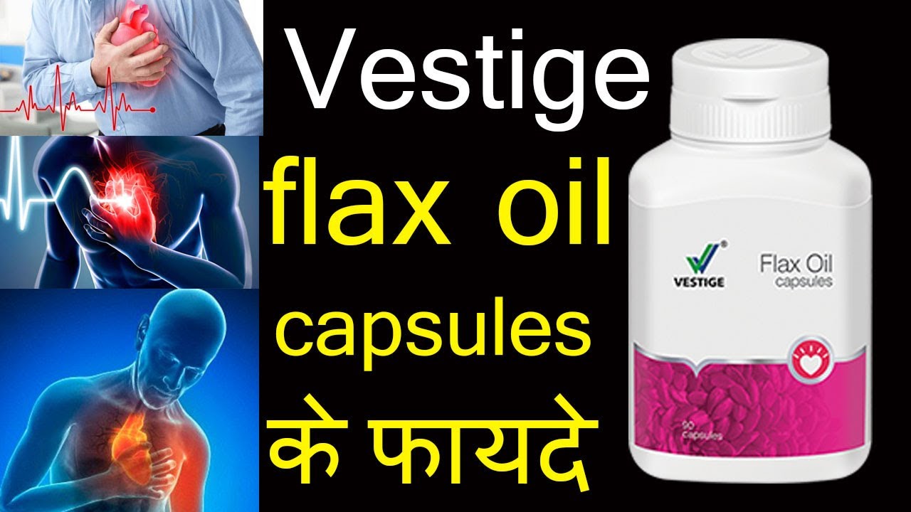 How To Use Vestige Flax Oil Capsules